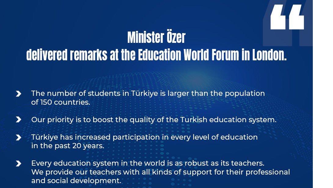 MINISTER ÖZER DELIVERED REMARKS AT THE EDUCATION WORLD FORUM IN LONDON 